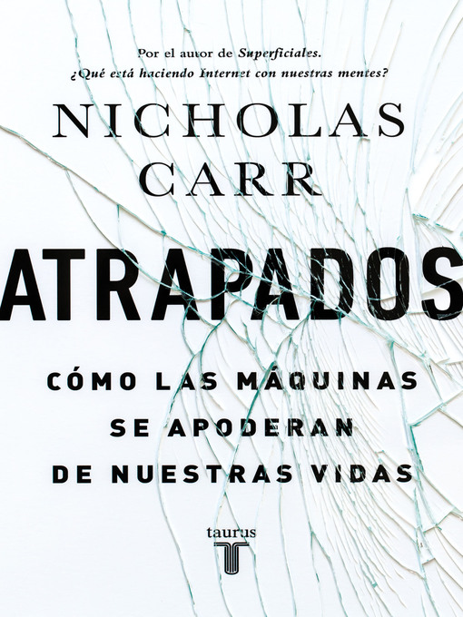 Title details for Atrapados by Nicholas Carr - Wait list